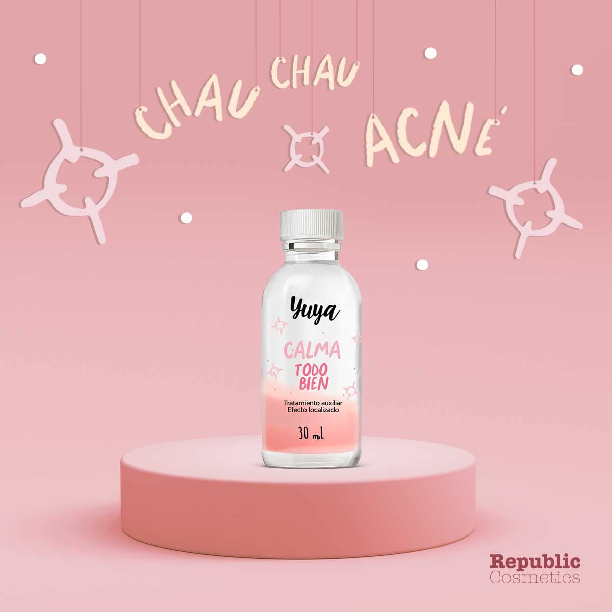 Yuya - Republic Cosmetics Tratamiento Chau Chau Granitos "Calma Todo Bien" 30 ml