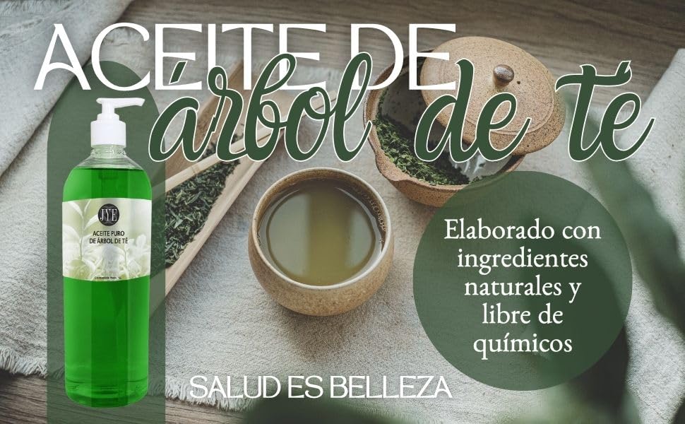JYE Aceite de Arbol de Te Natural Libre de Químicos, altamente hidratante para todo tipo de piel. Textura ligera, Tratamiento antiedad Presentación 1 Litro