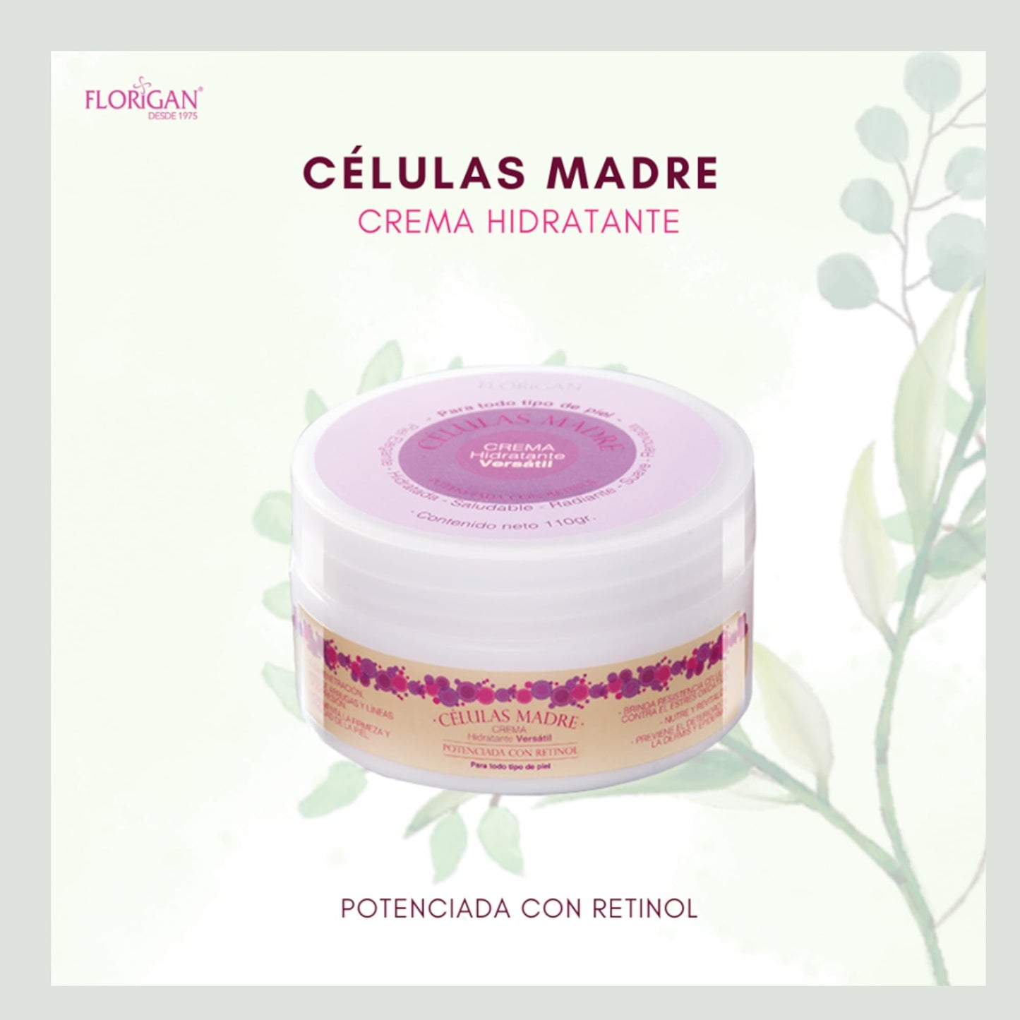 Crema Hidratante Versátil CÉLULAS MADRE 110grs. FLORIGAN