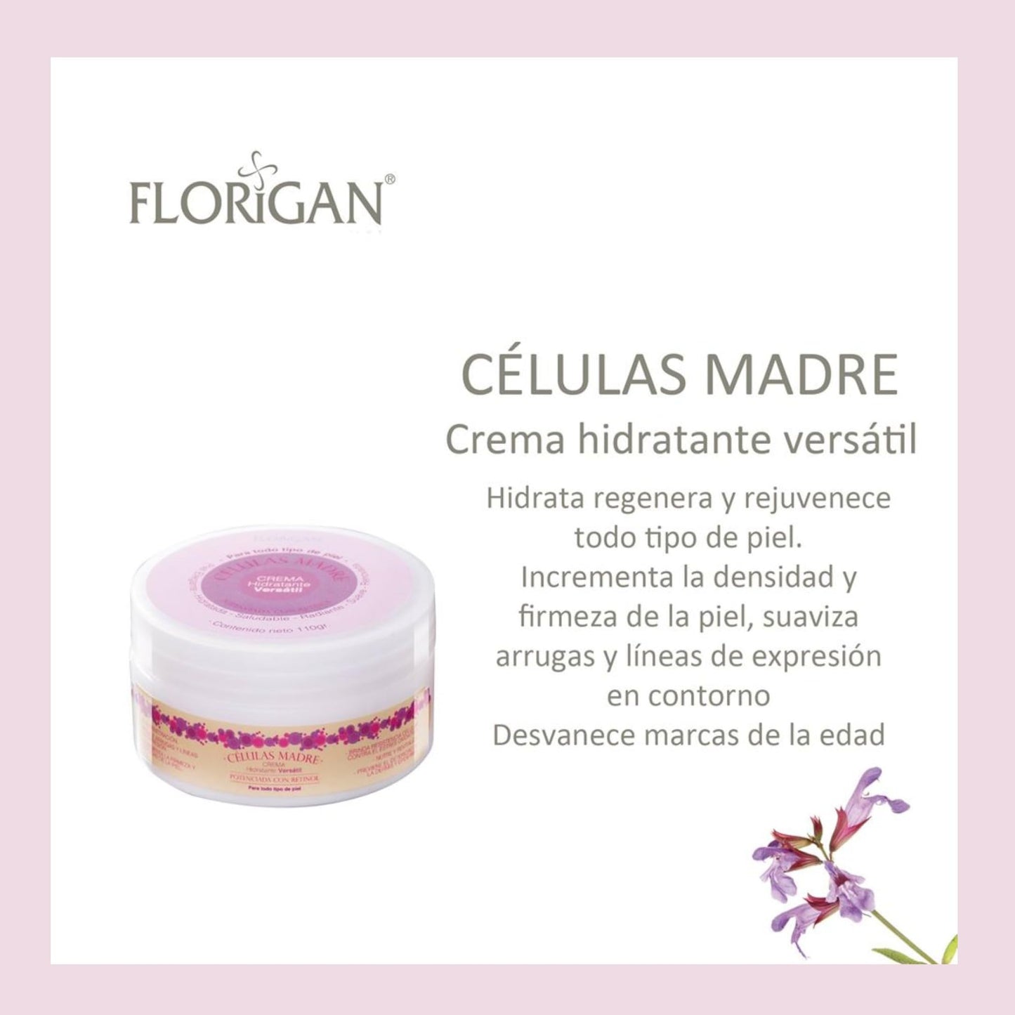 Crema Hidratante Versátil CÉLULAS MADRE 110grs. FLORIGAN