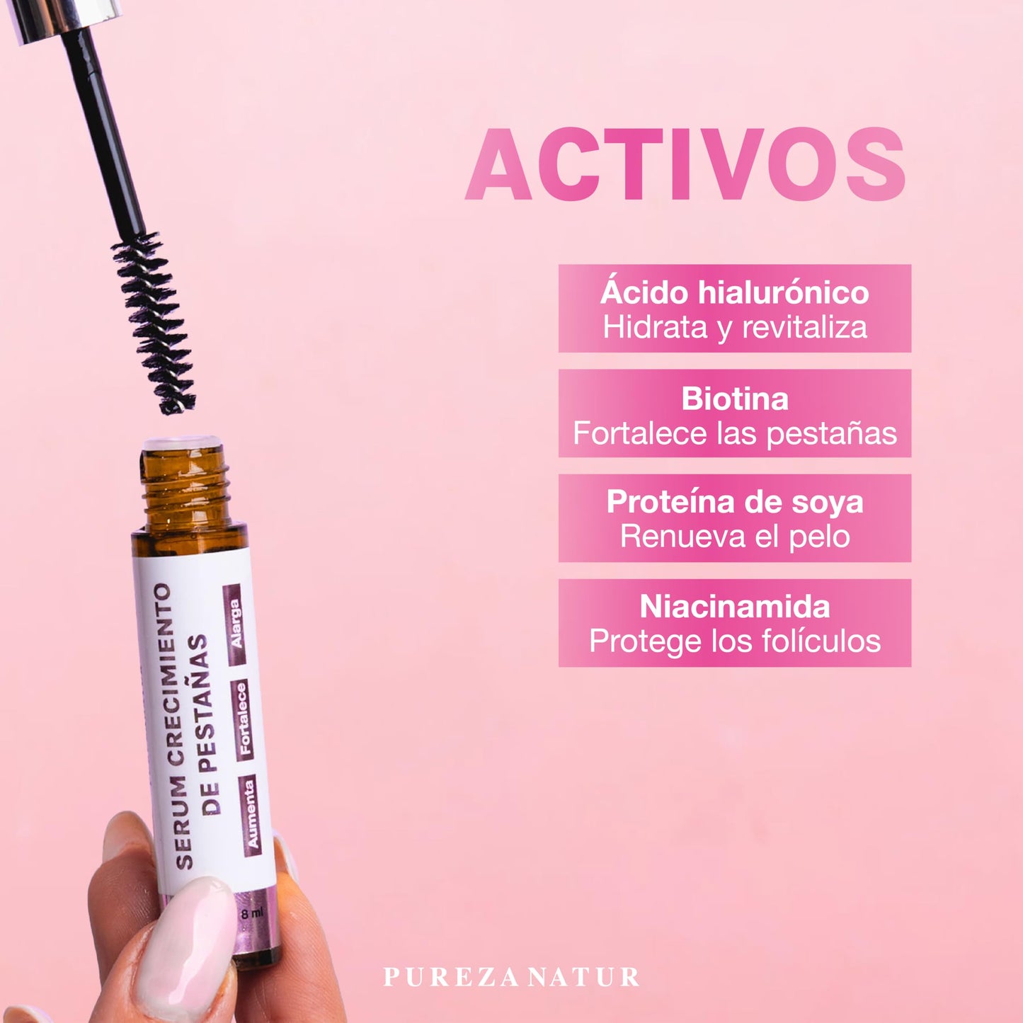 PUREZA NATUR Suero alargador y reparador de pestañas Eyelash growth | Serum con aplicador tratamiento para fortalecer y crecer pestañas 3D lash adicionado con Ácido hialurónico, Niacinamida, Biotina 8ml