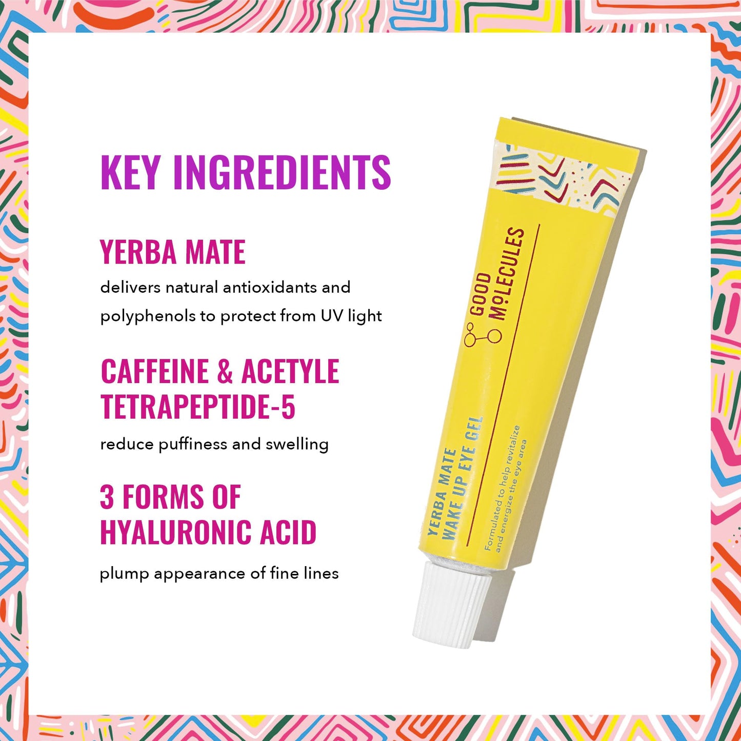 Good Molecules - Gel para ojos Yerba Mate Wake Up, 15 ml/.5 oz, yerba mate y cafeína para minimizar la hinchazón, los ojos cansados y la hinchazón, ácido hialurónico para hidratar, rellenar y suavizar, cuidado de la piel para el rostro