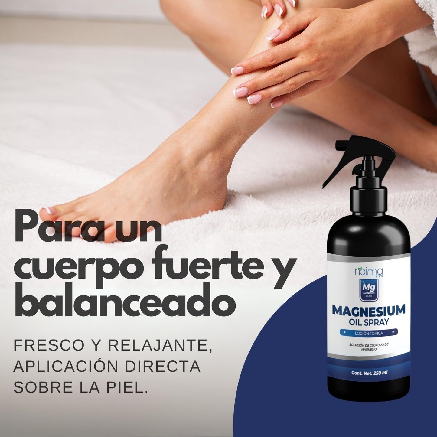 NAIMA, Aceite de Cloruro de Magnesio, 250ml | Ingredientes Naturales, Sin Aditivos | Aplicación Tópica de Alta Absorción | Relajación y Bienestar General | Sensación de Frescura y Vitalidad