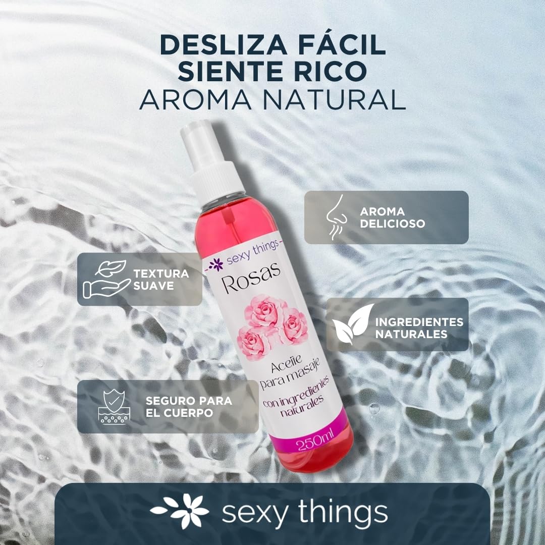 Aceite para Masaje Corporal Sexy Things Rosas con Aroma e Ingredientes Naturales