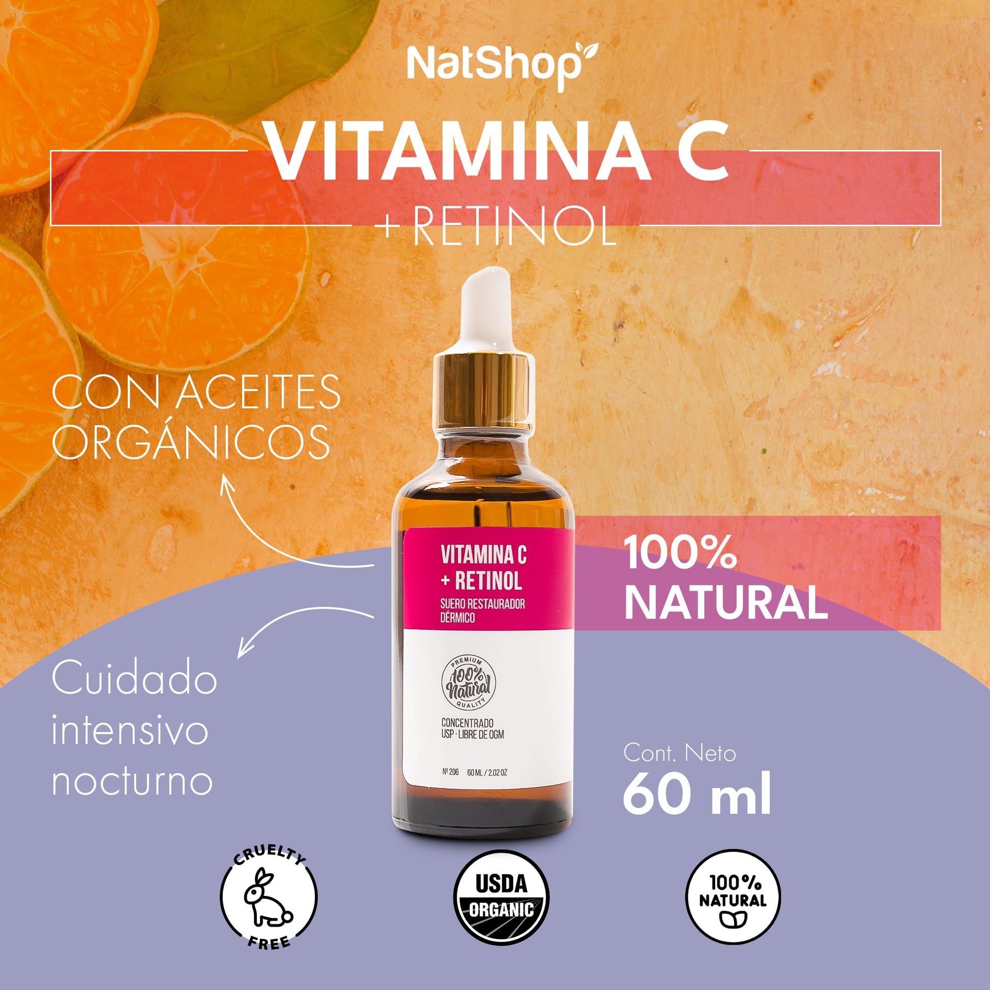 NATSHOP | Suero de Vitamina C + Retinol 100% Natural - Fórmula con Aceites Orgánicos y Textura Suave | Skin Care Sin Parabenos, Fragancias Sintéticas ni Químicos Agresivos - Skincare Nocturno 60ml