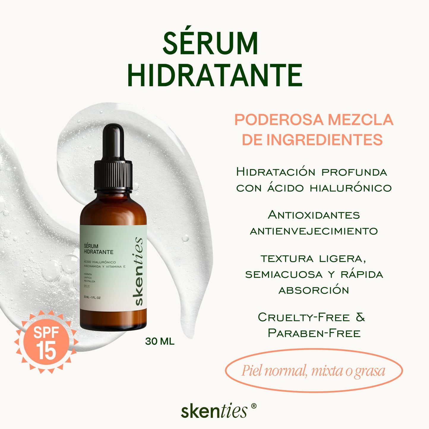 Skenties Sérum Hidratante con Ácido Hialurónico, Niacinamida y Vitamina E - Controla Grasa, Reduce Poros e Imperfecciones - FPS 15 - Hidratación Profunda - 30 ml
