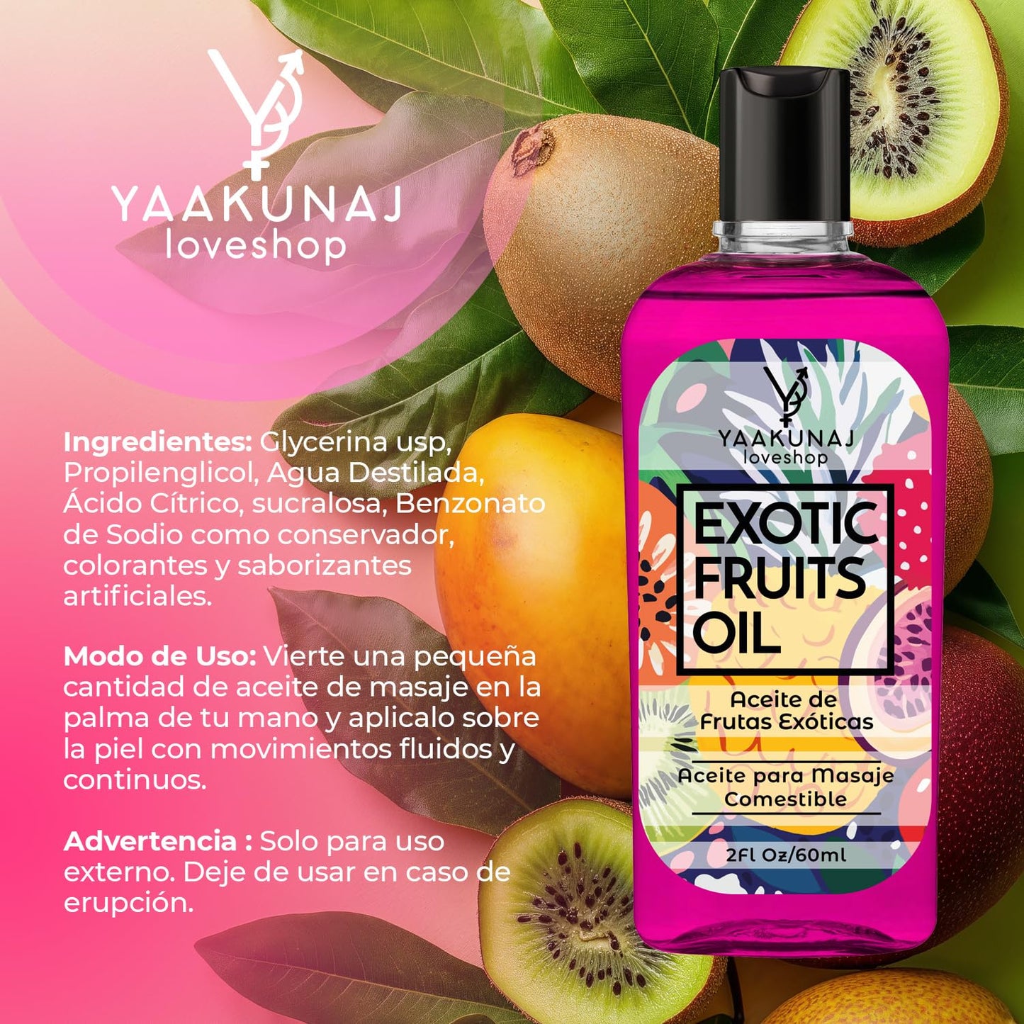 Aceite Para Masaje Yaakunaj Love Shop Fruta Exotica Comestible 60 ml