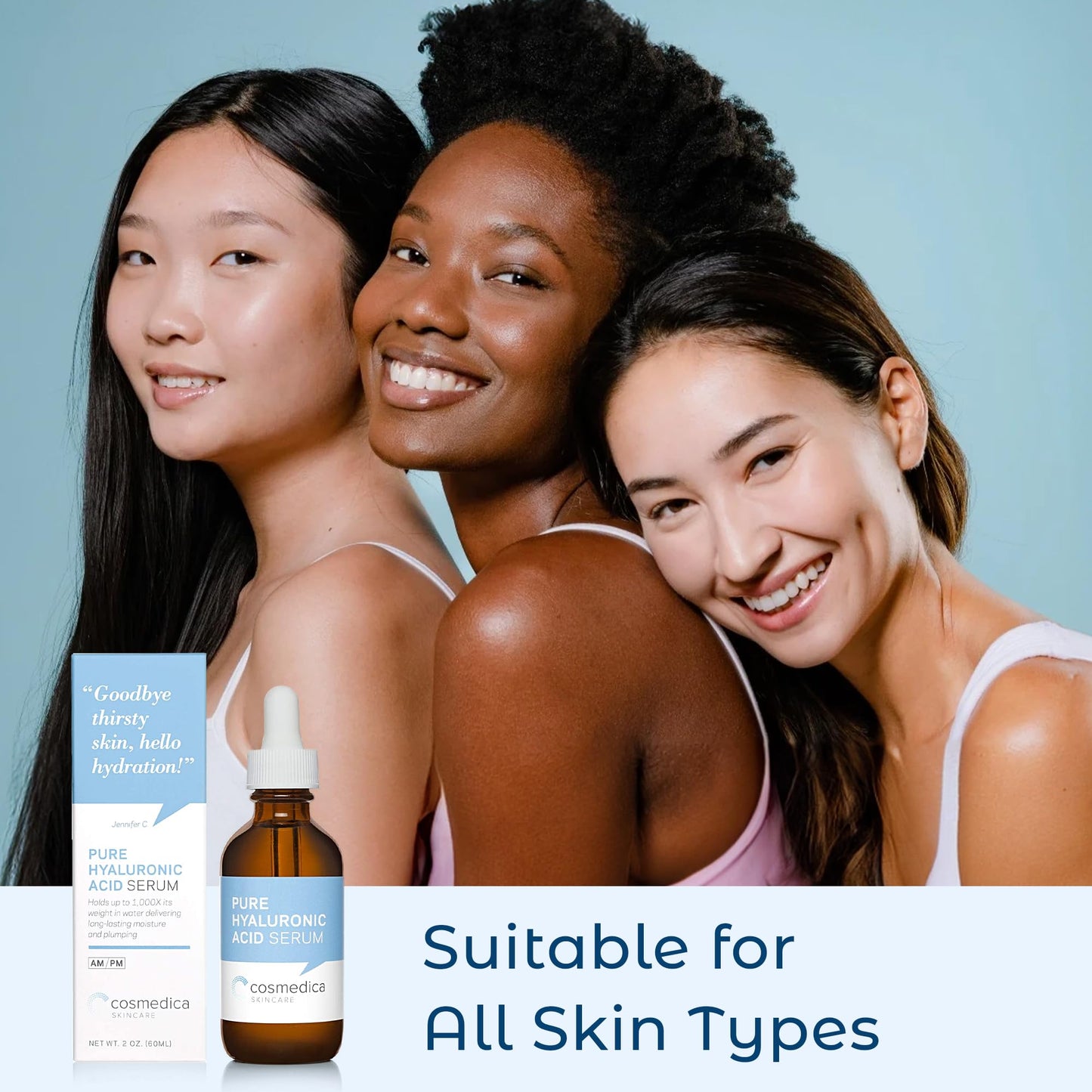 Cosmedica Skincare SUERO PURO DE ACIDO HIALURONICO 2 oz. Retiene su peso hasta 1000 veces en agua. Incrementa los niveles necesarios de humectación en la piel.