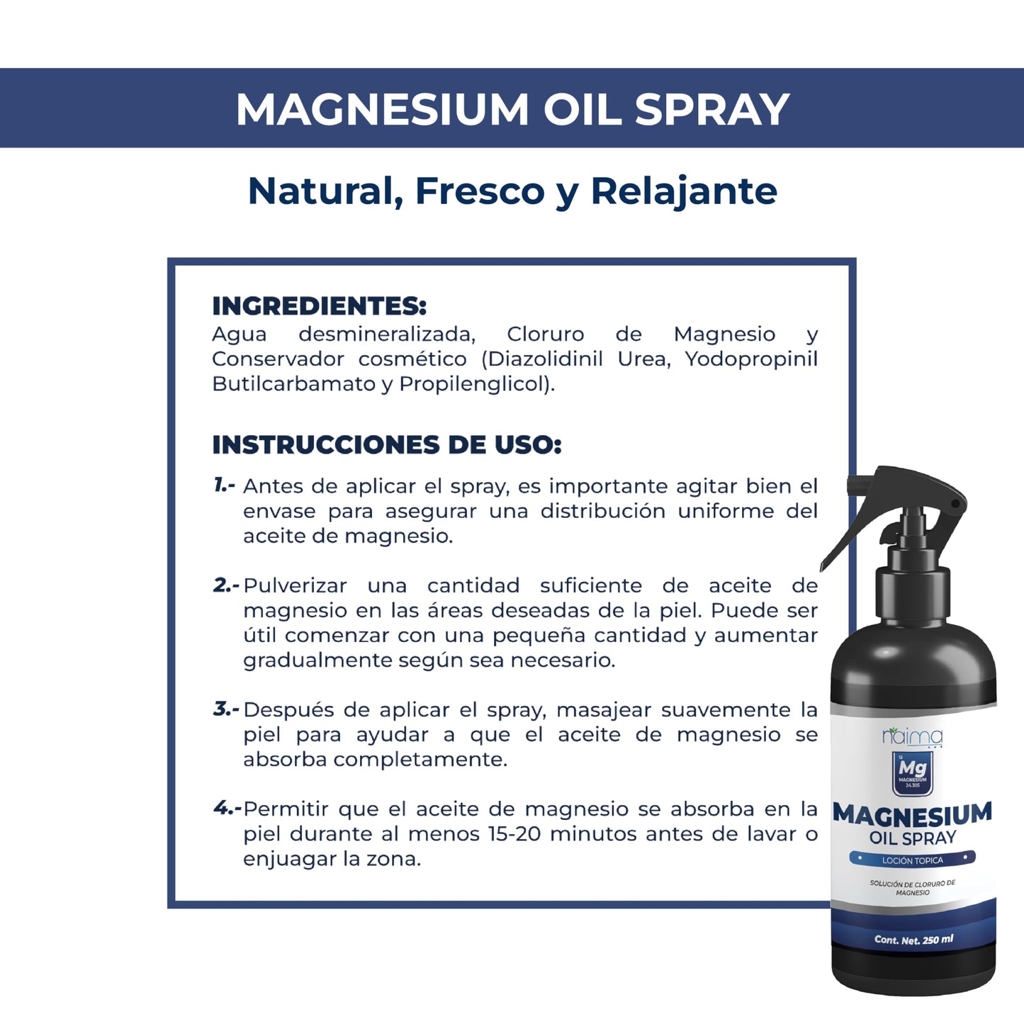 NAIMA, Aceite de Cloruro de Magnesio, 250ml | Ingredientes Naturales, Sin Aditivos | Aplicación Tópica de Alta Absorción | Relajación y Bienestar General | Sensación de Frescura y Vitalidad