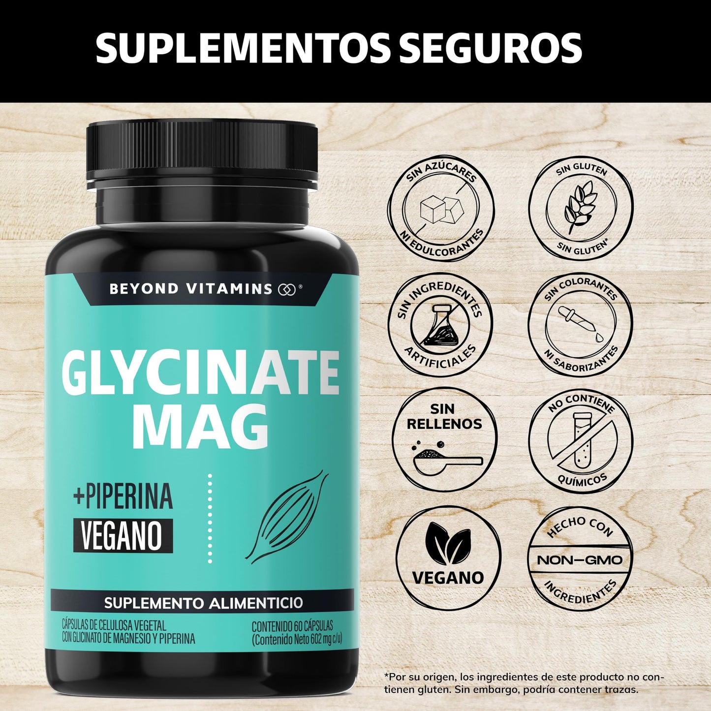 Glicinato de Magnesio Quelado | 20-100% mayor aporte de Magnesio por porción | Fortalecido con Piperina al 95% para mejor biodisponibilidad | 2400mg Glycinate Magnesium Beyond Vitamins | Suplemento Alimenticio Vegano - Ingredientes NON GMO (60 Cápsulas)