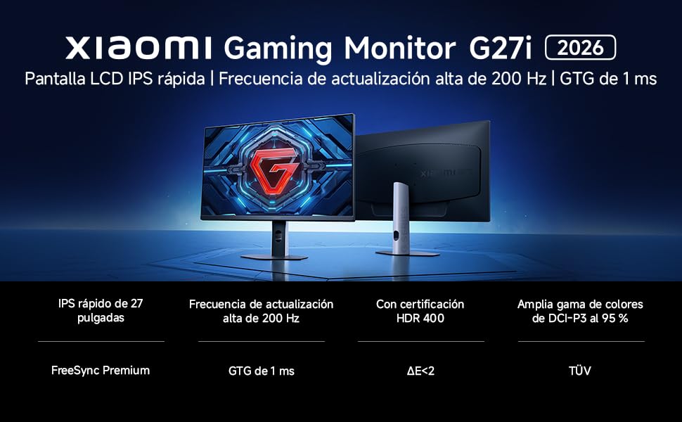 XIAOMI Gaming Monitor G27i 2026 | 27" Panel IPS FHD (1920 * 1080) 200Hz | HDR400 | AMD Freesync Premium | 1ms (GTG) | Certificación Low Blue Light