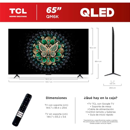 TCL Smart TV Pantalla 65" 65QM6K Google TV QLED - MiniLED 4K Google Assistant | Hands Free Voice Control | Alexa | VisionHDR10+| AiPQ™ | Micro Dimming | NITS1500 | Panel 288 Hz | Dolby Atmos Virtual X