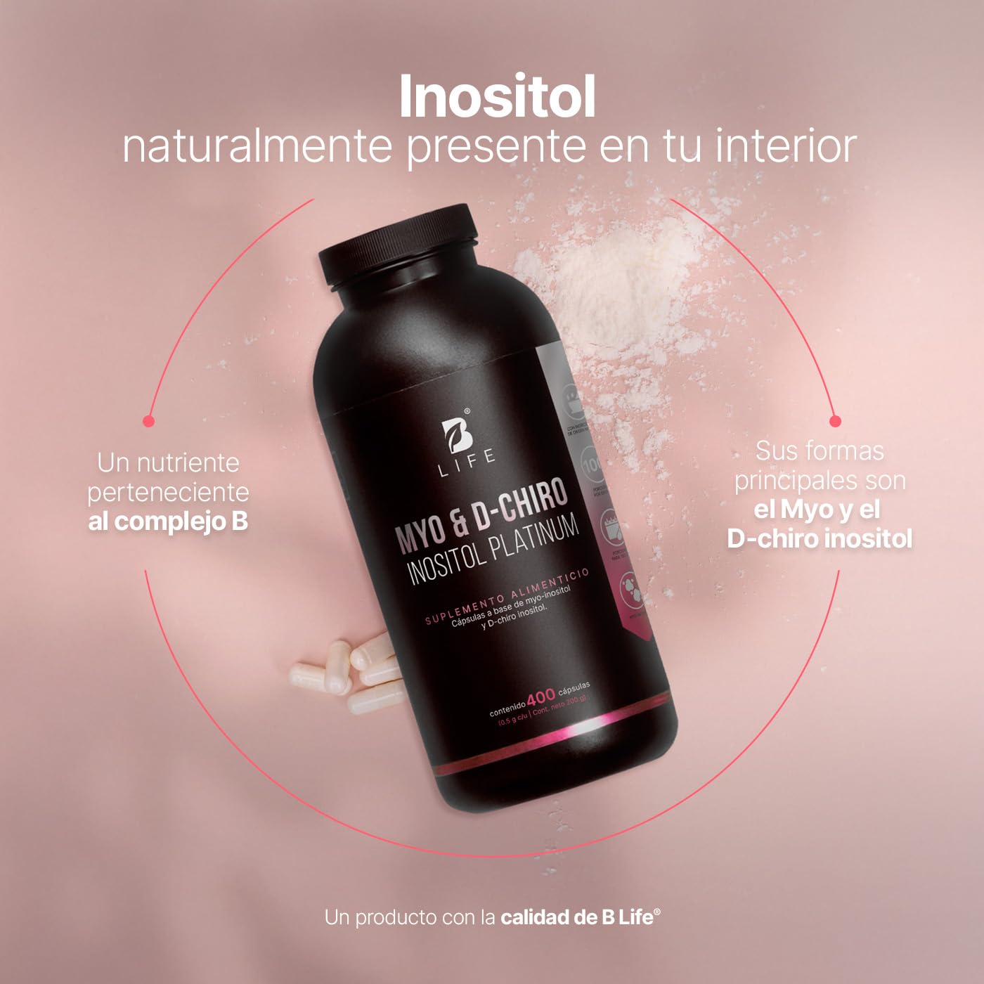 B Life Myo y D-Chiro Inositol | Ratio 40:1 | 400 cápsulas | 2000 mg por porción | Ingredientes Naturales | Myo & D-Chiro Inositol Platinum.