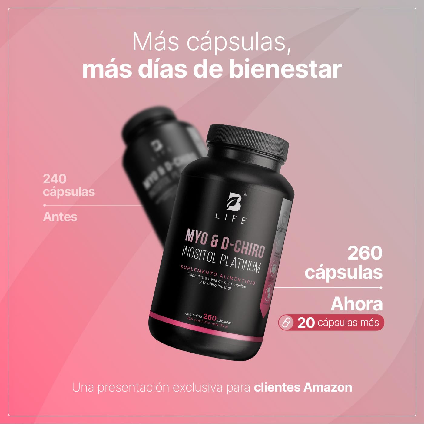 B Life | Myo y D-Chiro Inositol | Ratio 40:1 | 260 cápsulas | 2000 mg por porción | Ingredientes Naturales | Myo & D-Chiro Inositol Platinum.