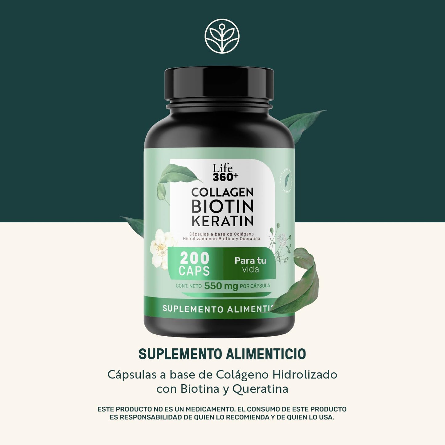 LIFE 360+ Collagen Biotin Keratin | 200 Cápsulas | Biotina, Queratina y Colageno Hidrolizado | Suplemento Alimenticio en Cápsulas a Base de Colágeno con Biotina y Keratina