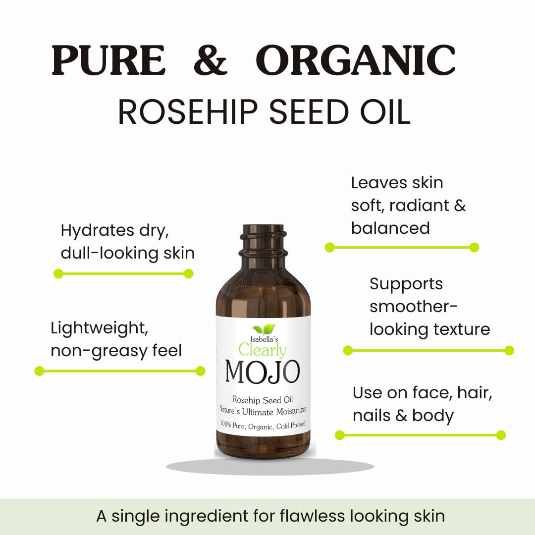 Clearly MOJO de Isabella: Aceite de Rosa Mosqueta Orgánico 100% Puro, Prensado en Frío, Sin Hexano | Hidratante Natural para Rostro, Cabello, Uñas y Cutículas | En Frasco de Vidrio - 60ml