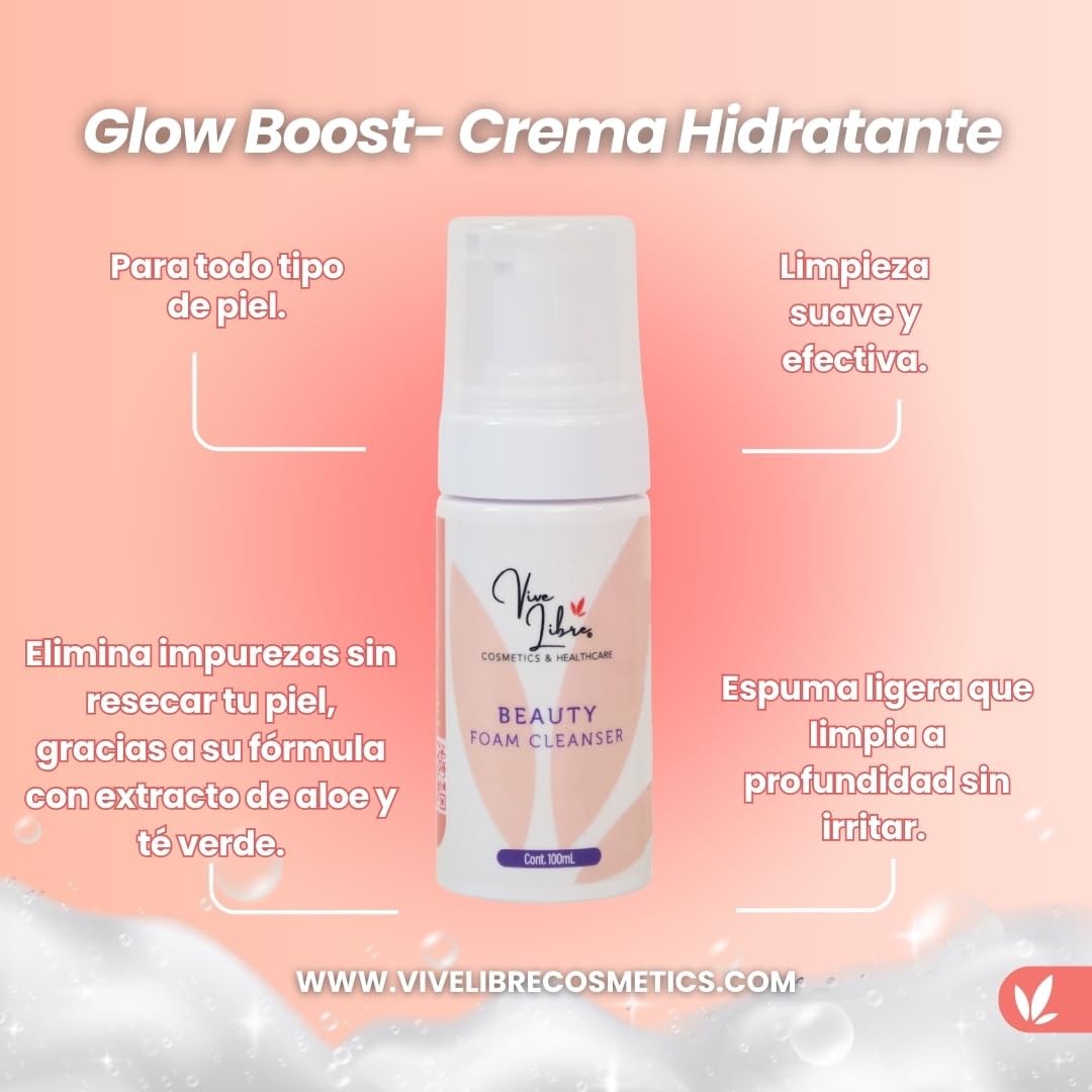 Beauty Foam Cleanser- Limpiador en Espuma- Para Todo Tipo de Piel- Vive Libre Cosmetics