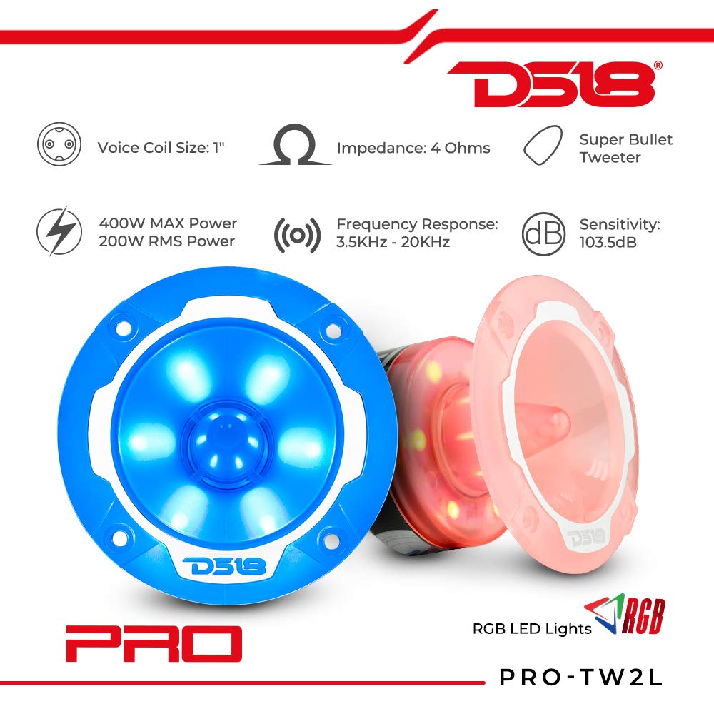DS18 PRO-TW2L RGB Alluminum Super Bullet altavoz de agudos y Bullet- Bobina de voz de 1 pulgada, cuerpo de policarbonato y bala, 400 W máximo, 200 W RMS, 4 ohmios, cruce integrado, los tweeters PRO son los mejores (par)