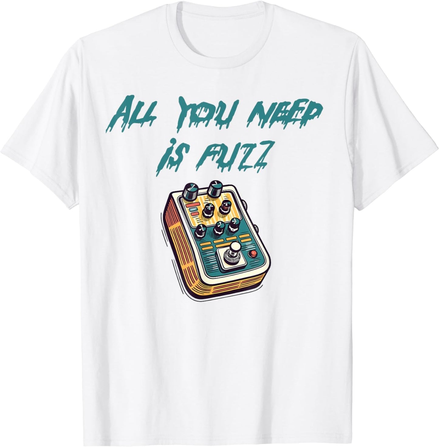 Hopfen All You Need is Fuzz Funny Guitarist Músico Effects - playera con pedales, Blanco, Large
