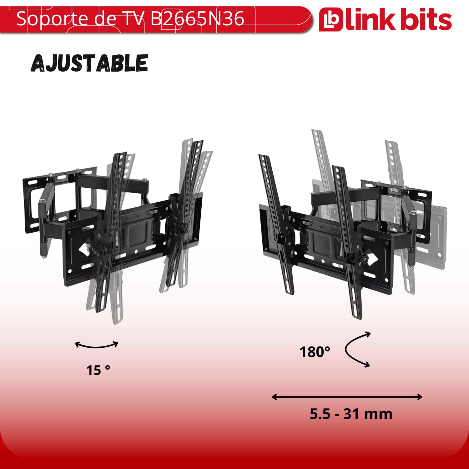 LINK BITS B2665N36 Soporte de TV movible con Brazo para Pantallas de 26” a 65” Pulgadas, hasta 50 Kg (Materiales Reforzado).