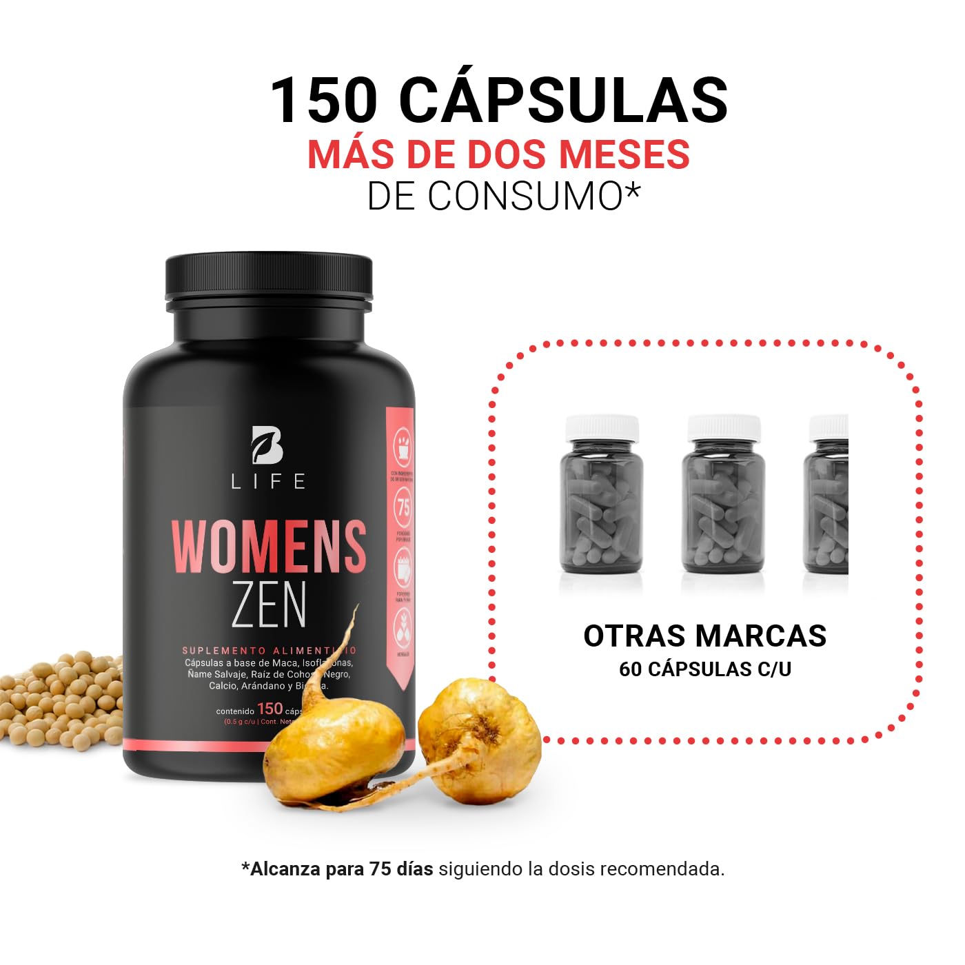 B Life Company Womens Zen de 150 Cápsulas. Ingredientes Naturales: Maca, Isoflavonas, Ñame Salvaje, Arándano, Raíz de Cohosh Negro, Calcio y Biotina. Womens Zen