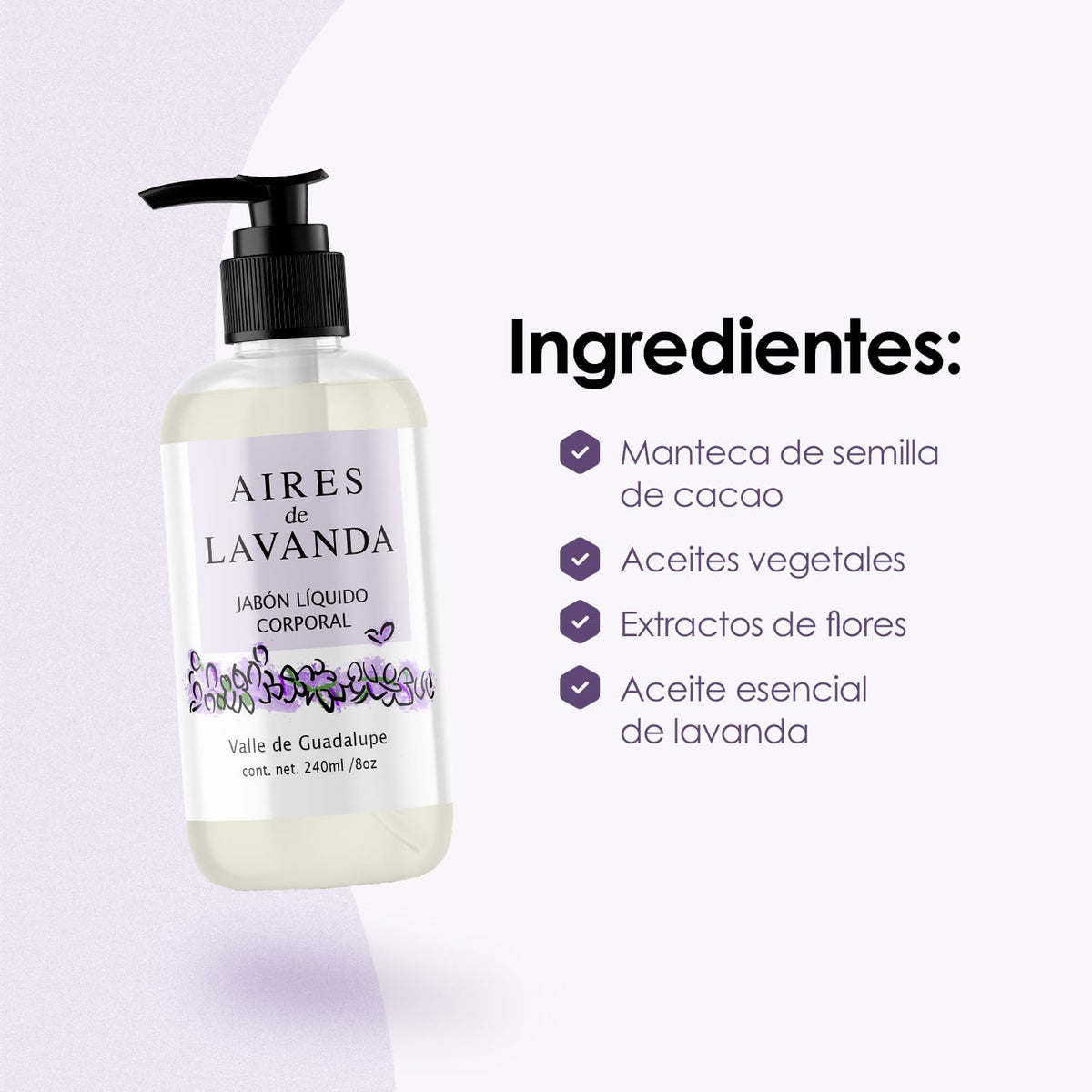 Jabón Líquido Corporal Aires de Lavanda 240 ml (8 oz) – Limpieza Suave y Natural – Hidratante con Aroma Relajante – Sin Sulfatos ni Parabenos
