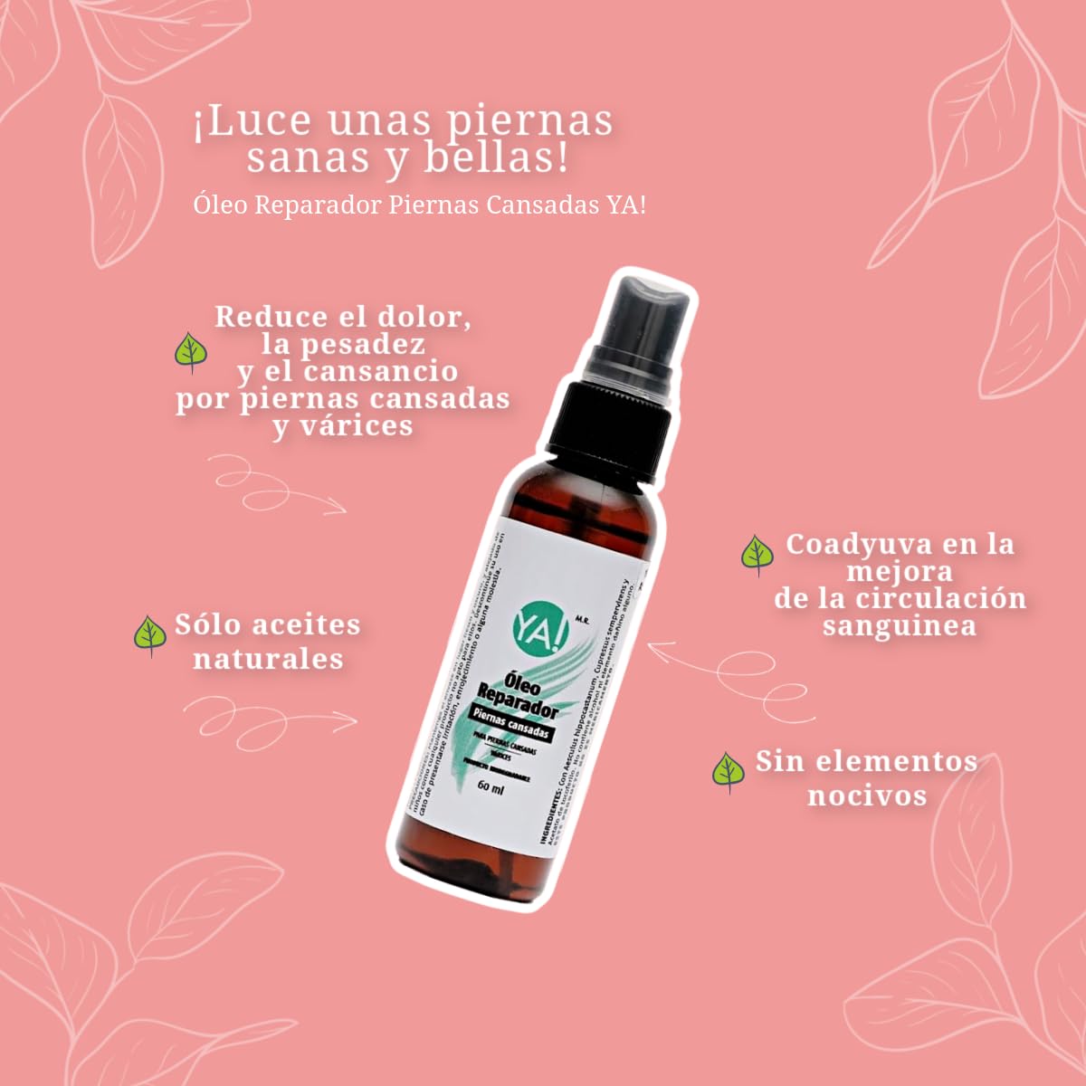 Óleo reparador piernas cansadas YA! ® 60 ml | Reduce o elimina dolores en las piernas | Biodegradable e hipoalergénico