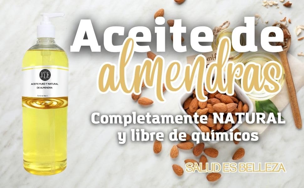 JYE Aceite de Almendra Alta Hidratación 1 Litro. Almendras dulces, aceite corporal natural para todo tipo de piel. Hidratación y elasticidad en tu piel de rostro y cuerpo.