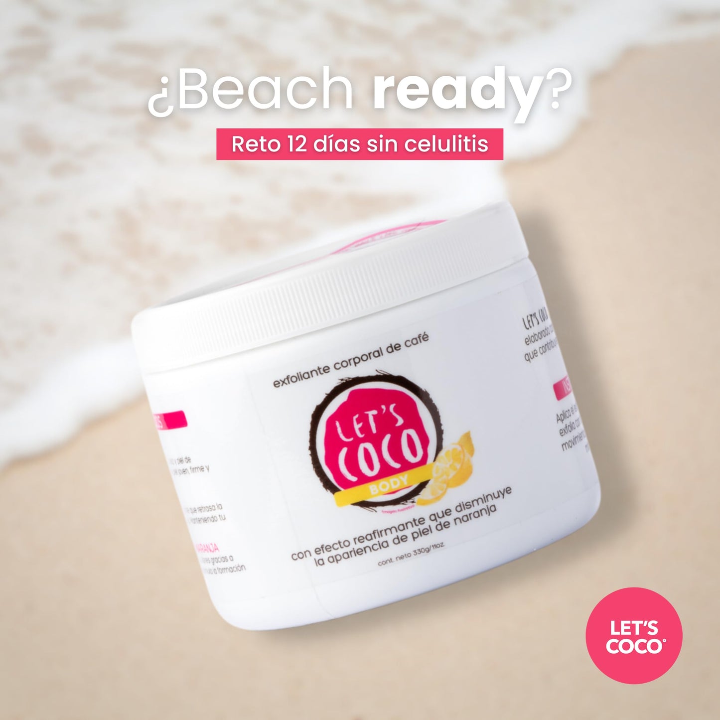 LET'S COCO | Exfoliante Corporal Ultra Hidratante, Let’s Coco Body - Exfoliante de Café, Anti-Celulitis, Para Todo Tipo de Piel - Contenido Neto 330 Gr – 11 Oz