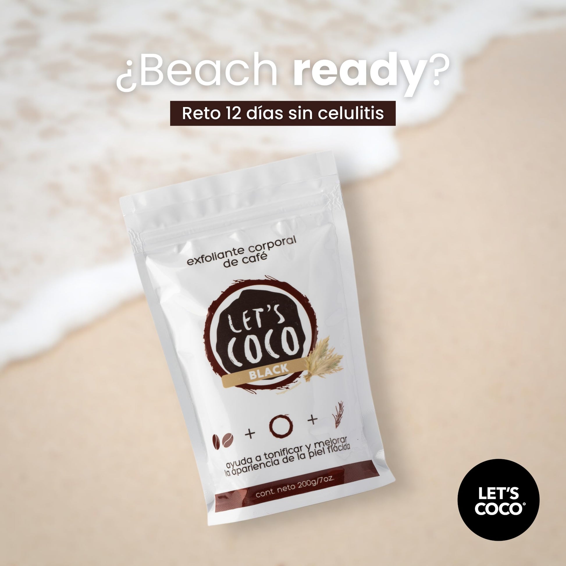 LET'S COCO | Exfoliante Corporal Super Tonificante, Let’s Coco Black - Exfoliante de Café, Anti-Celulitis, Para Uso en Todo el Cuerpo - Contenido Neto 200 Gr – 7 Oz