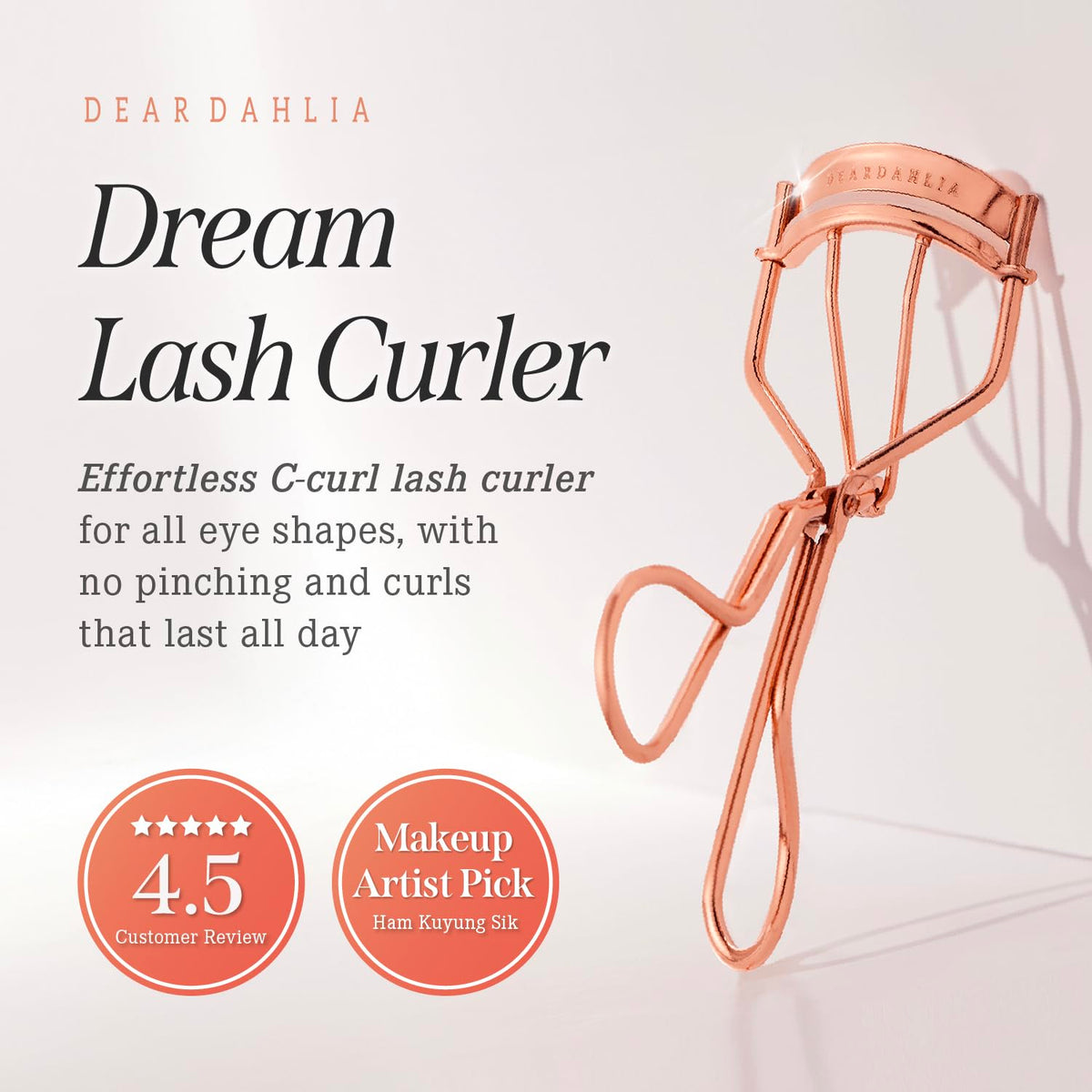 DEARDAHLIA Rizador de Pestañas Dream - Rizador de Volumen Premium, Apertura Amplia, Diseño Anti-Pellizcos. Indoloro con Agarre Cómodo e Incluye 2 Almohadillas de Silicona de Repuesto. Hecho en Corea.
