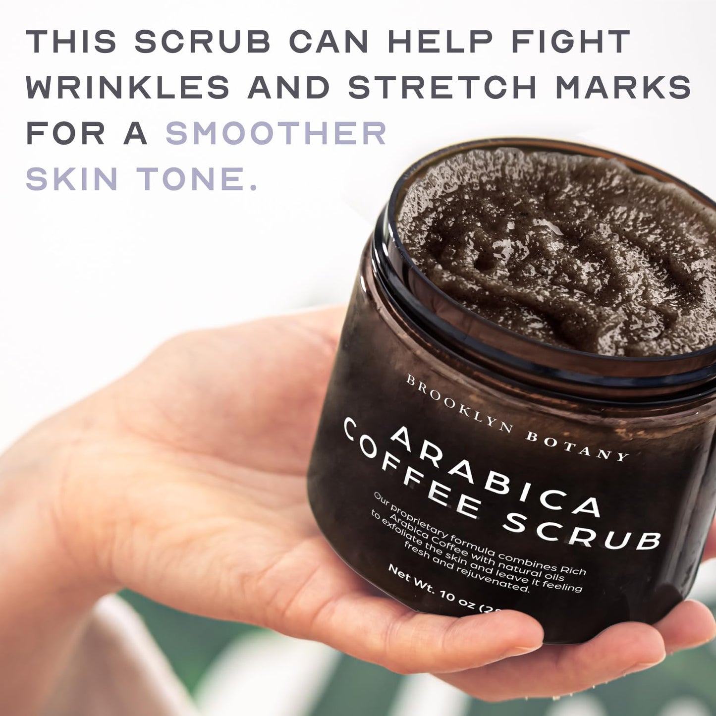 Brooklyn Botany - Arabica Coffee Scrub -100% Natural - with Coconut and Shea Butter - Best Anti Cellulite and Stretch Mark Treatment, Spider Vein Therapy for Varicose Veins & Eczema - 10 oz