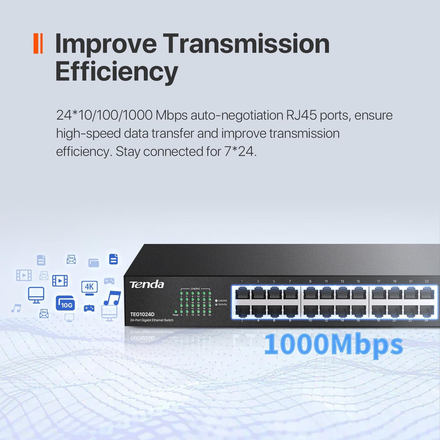 Tenda Switch TEG1024D Ethernet de 24 Puertos Gigabit 10/100/1000 Mbps , no administrable, transmisión dúplex.
