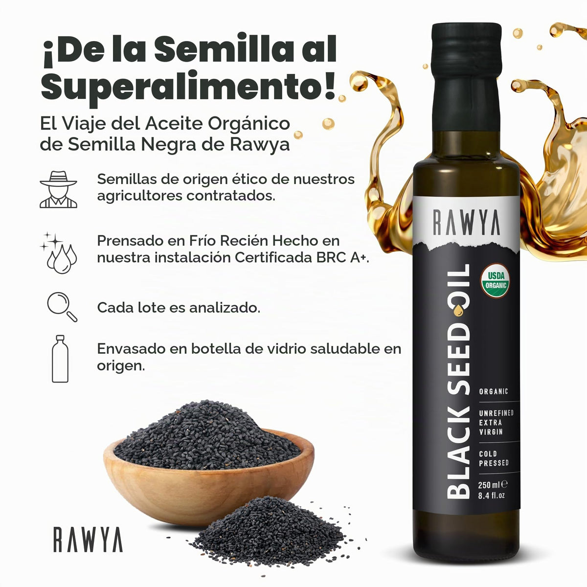RAWYA Aceite de Comino Negro - Prensado En Frío - Comino Negro Turco - Nigella Sativa Premium Con Timoquinona - Kalonji - Sin Omg Ni Gluten - Suplementos Nutricionales - Sabor Extra Fuerte - 237 Ml