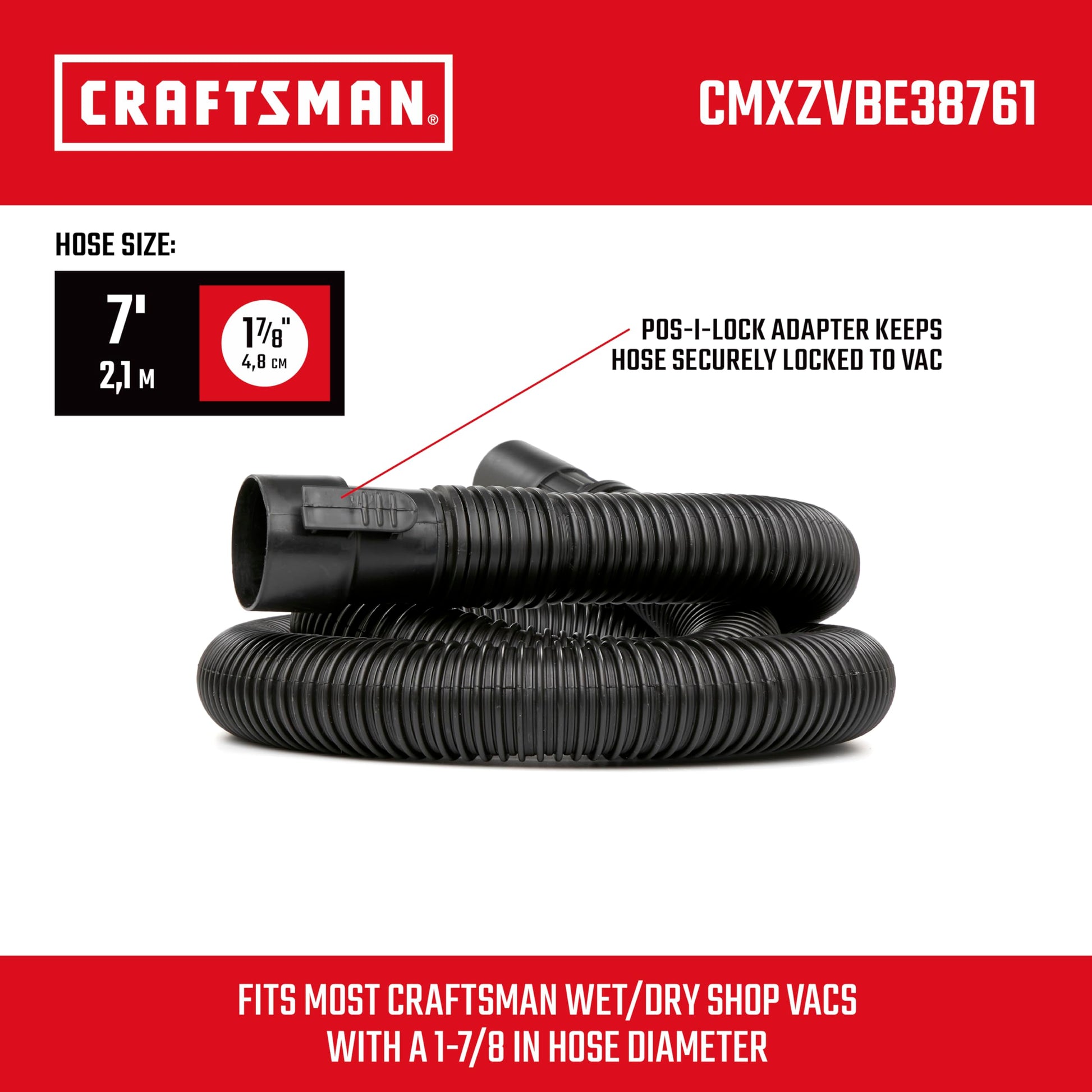 CRAFTSMAN CMXZVBE38761 1-7/8 pulgadas. x 7 pies. POS-I-LOCK Manguera de vacío húmeda/seca para aspiradoras de tienda