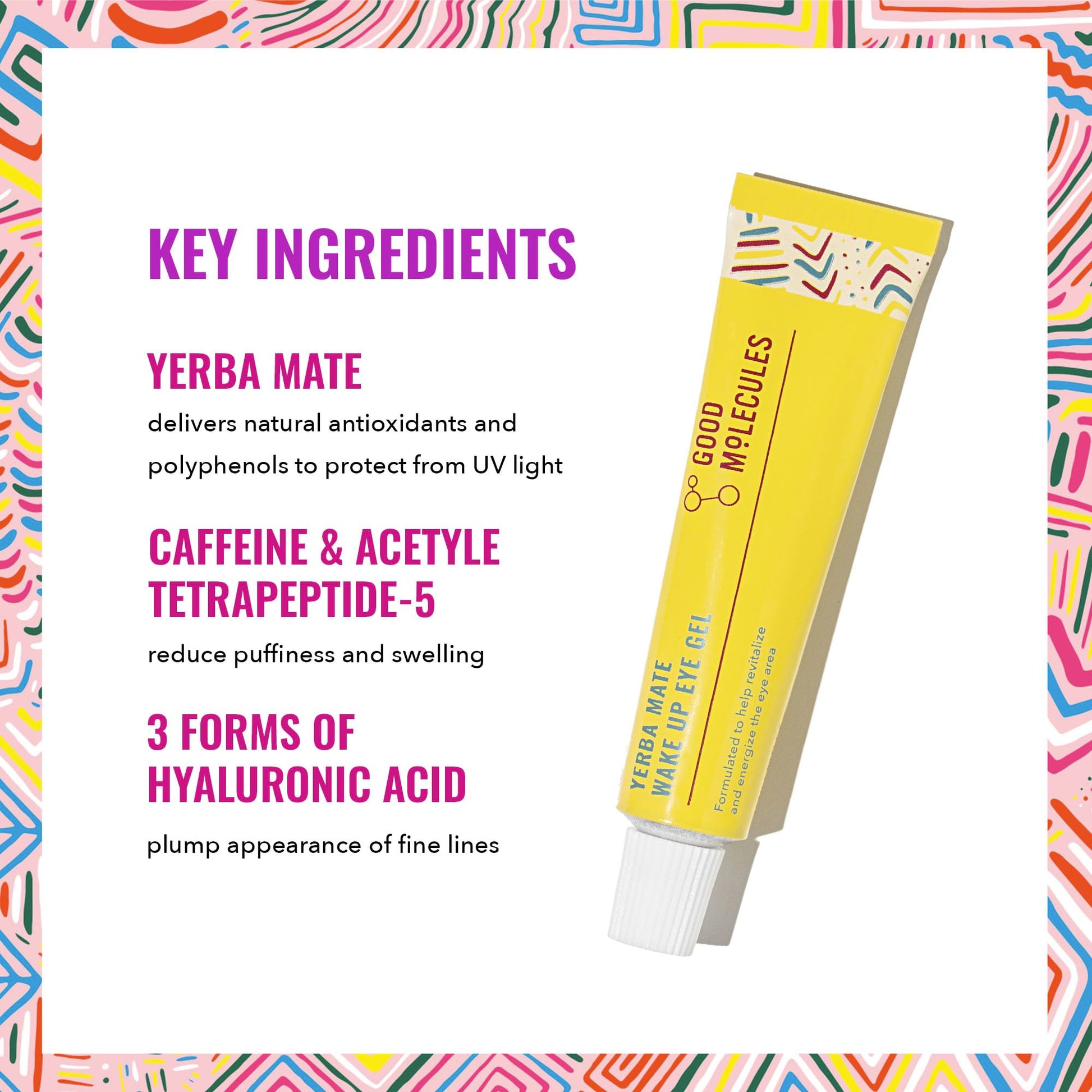 Good Molecules - Gel para ojos Yerba Mate Wake Up, 15 ml/.5 oz, yerba mate y cafeína para minimizar la hinchazón, los ojos cansados y la hinchazón, ácido hialurónico para hidratar, rellenar y suavizar, cuidado de la piel para el rostro
