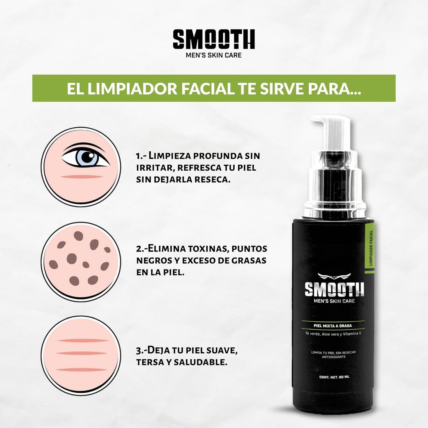 SMOOTH Limpiador Suave Hombres | Limpieza Profunda Sin irritar, Elimina Impurezas, Toxinas, Puntos Negros y Exceso de Grasa | Extracto de Té Verde, Aloe Vera, Betaína de Coco y Vitamina E | Piel suave Fresca y Saludable | 80ml Uso Día y Noche