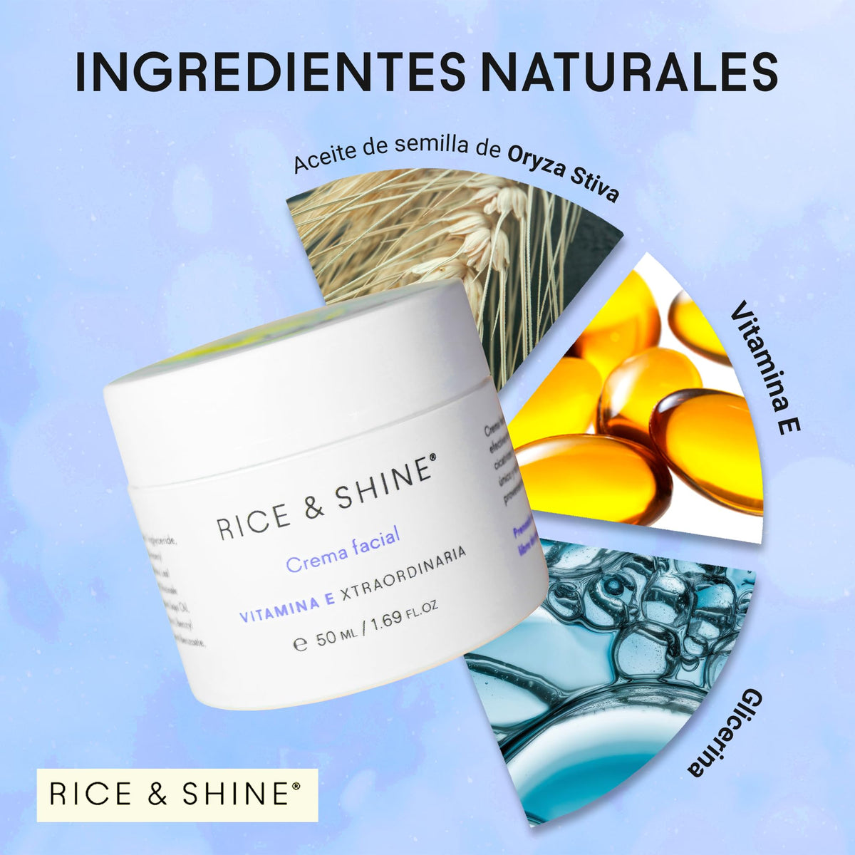 RICE & SHINE | Crema Hidratante Facial Skin Care con Aceite de Germen de Arroz | Textura Suave y Aterciopelada | 100% Natural | 60% más de Vitamina E que el Aceite de Argán