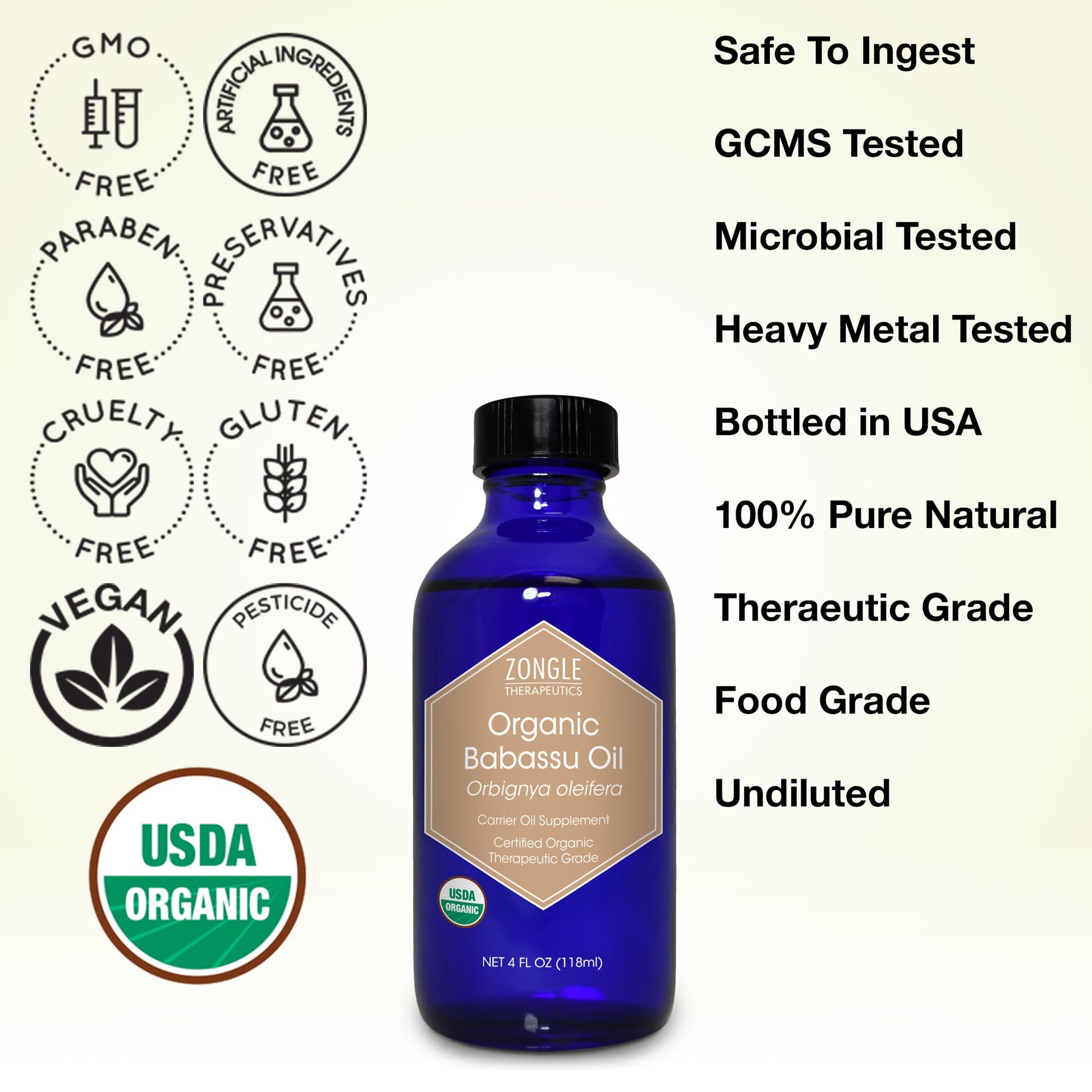 Zongle USDA Certified Organic Babassu Oil, Safe to Ingest, Unrefined Virgin, Cold Pressed, Orbignya Oleifera, 4 oz