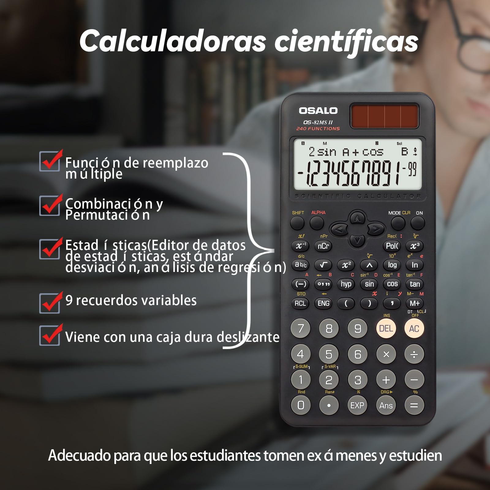Calculadora científica 240 Funciones Pantalla de 2 líneas Calculadoras solares y de batería para Estudiantes universitarios de Secundaria (OS 82MS 2.ª edición)