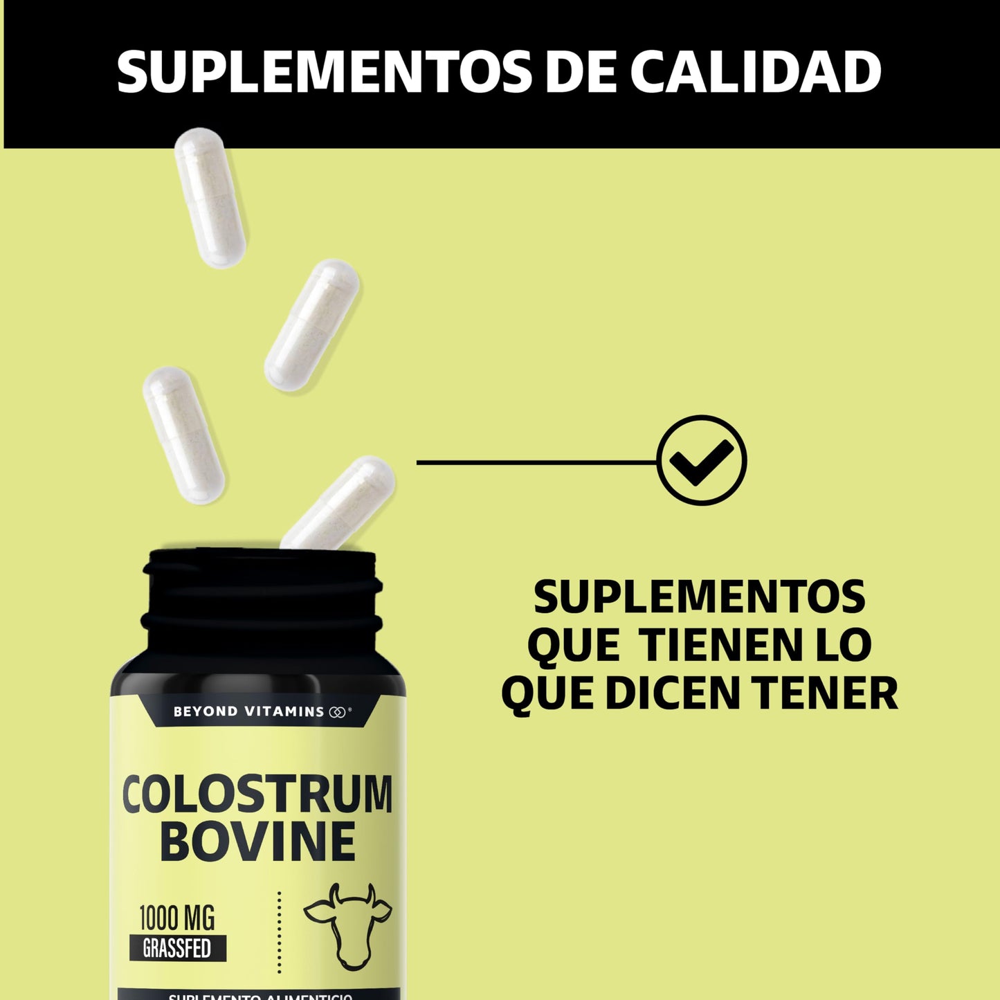 Beyond Vitamins | Calostro Bovino Grass Fed de Libre Pastoreo 1000 mg, Bovine Colostrum de Calidad Certificada (60 Cápsulas)