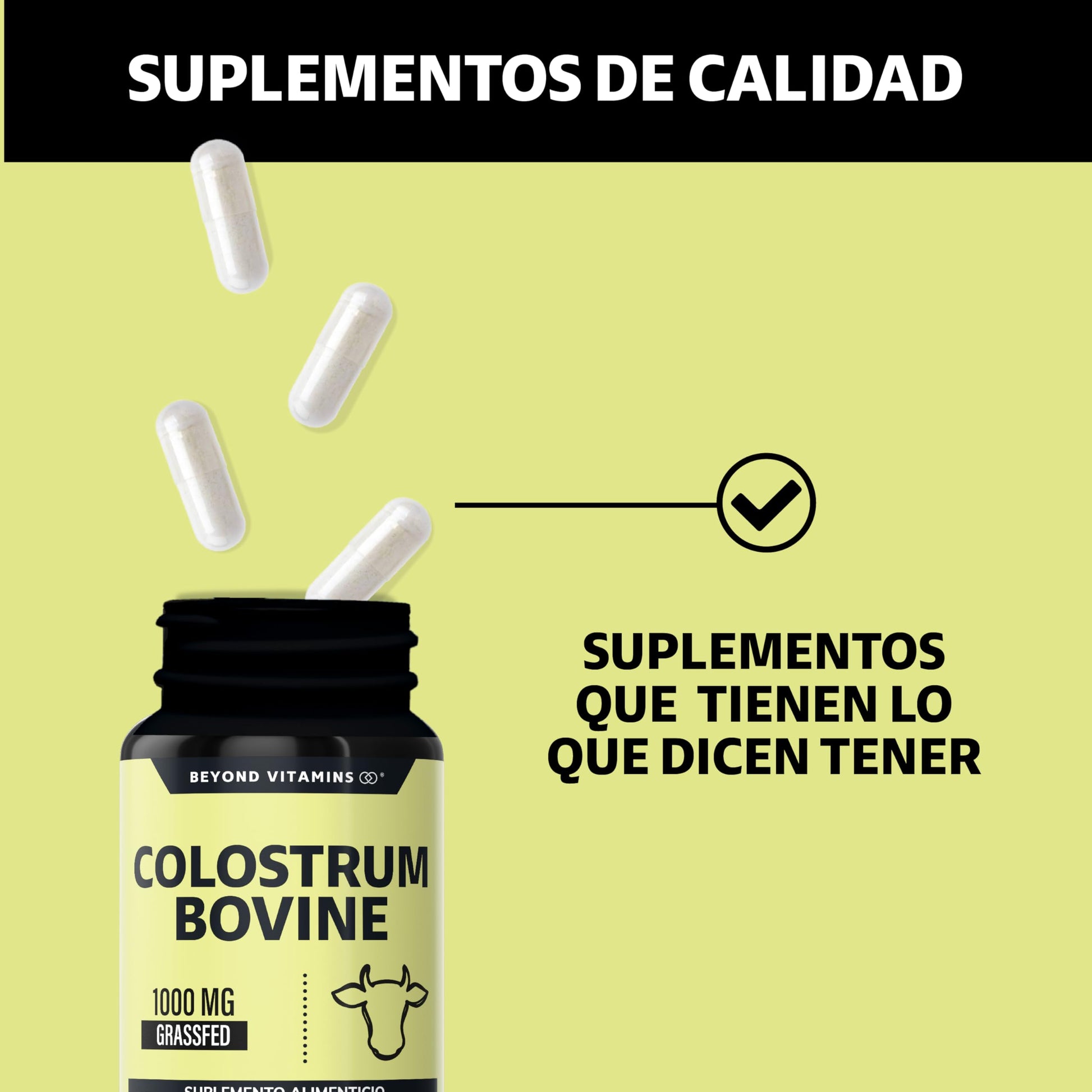 Beyond Vitamins | Calostro Bovino Grass Fed de Libre Pastoreo 1000 mg, Bovine Colostrum de Calidad Certificada (60 Cápsulas)