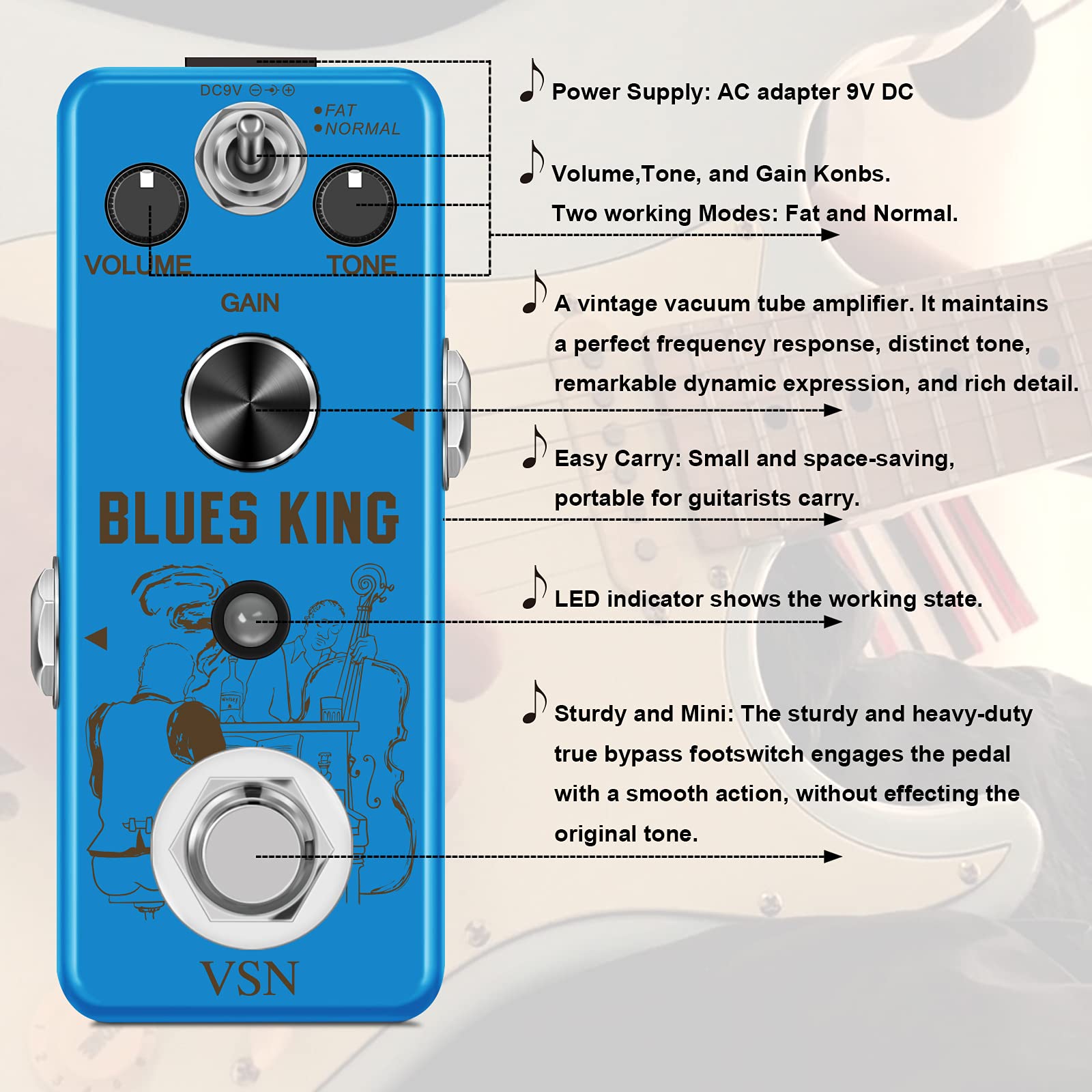 Pedal de Guitarra VSN Bluesy Blues Style Distortion Fat&Normal 2 Modes