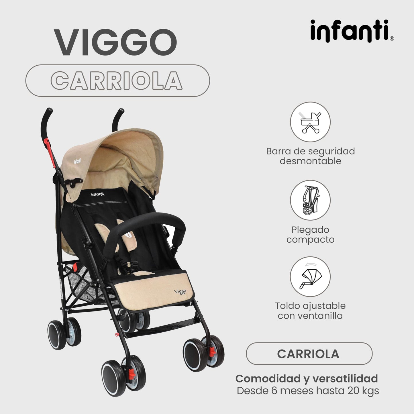 INFANTI | Carriola para Bebe VIGGO - Beige | Carriola de Viaje - Carrito para Bebe | Cosas para Bebes 6 Meses hasta 20 kg - Compacta y Plegable | Carriola con Toldo extensible y Arnés de Seguridad
