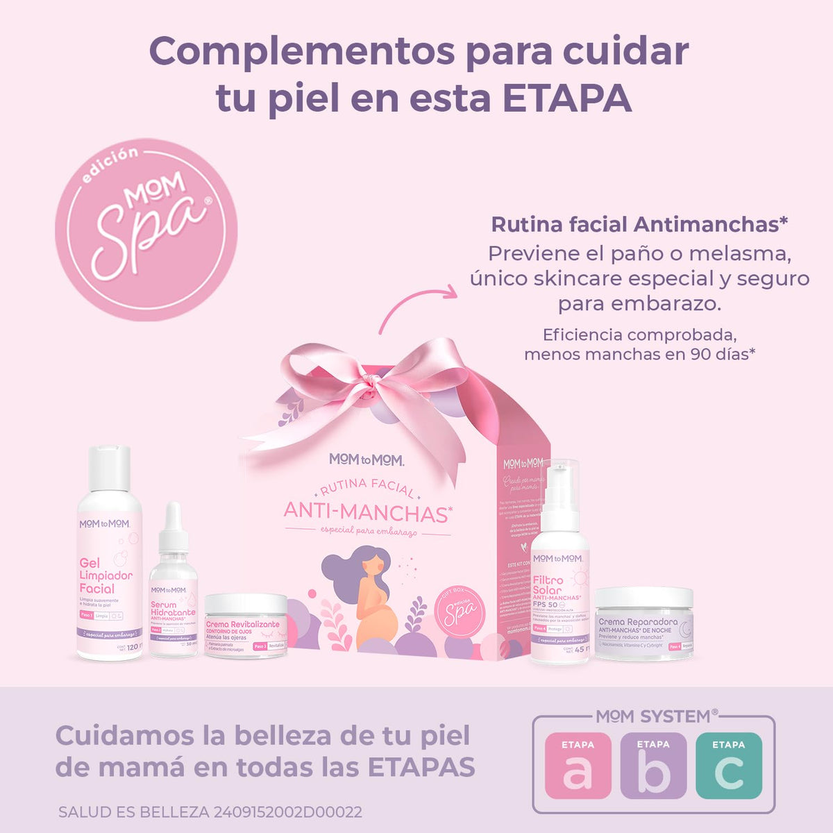MOM to MOM Kit Etapa B + SPA Protege intensivamente y Consiente la Piel en los últimos meses del Embarazo