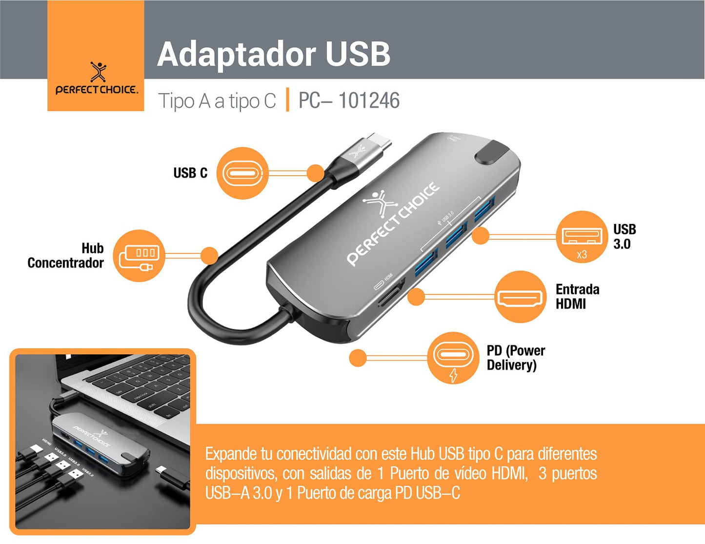 Perfect Choice Hub USB Tipo C con Salidas de 1 Puerto de vídeo HDMI, 3 Puertos USB-A 3.0 y 1 Puerto de Carga PD USB-C, Velocidad de Transferencia hasta 5Gbps,