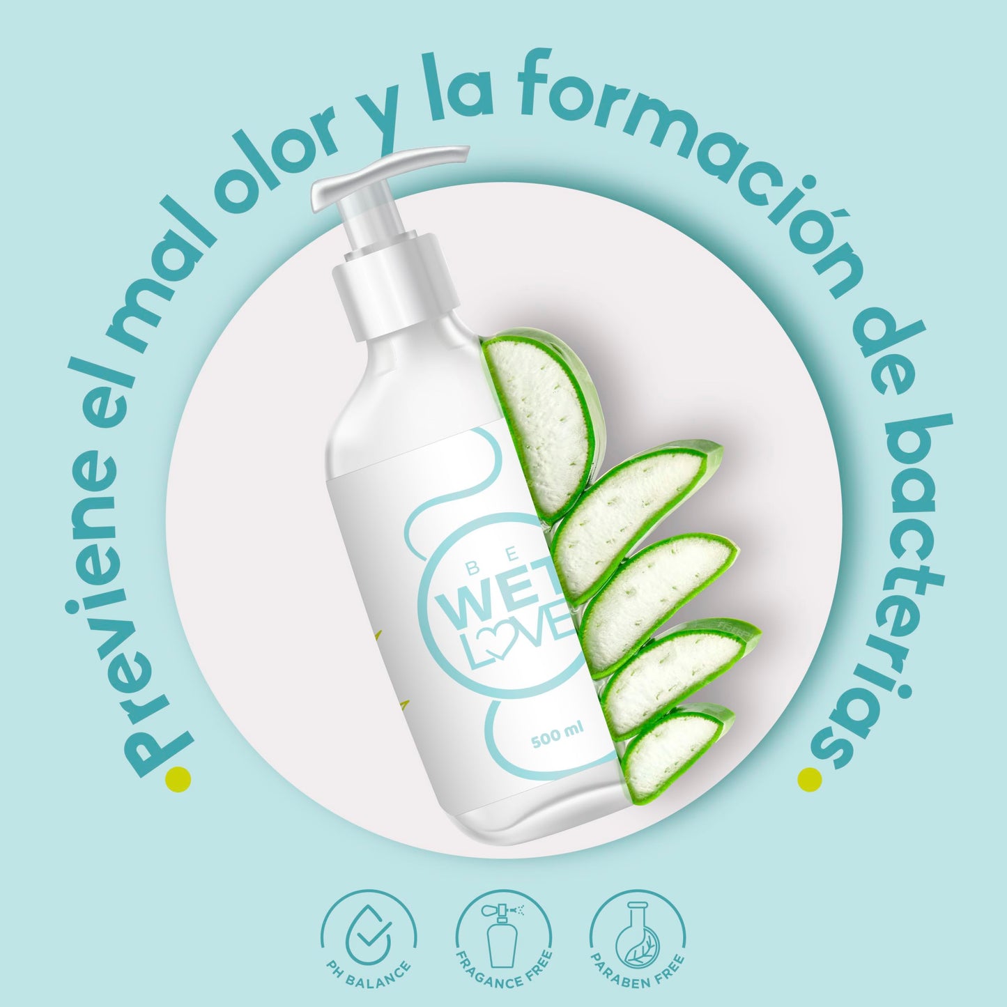 Lubricante Íntimo Be Wetlove Base de Agua con Aloe Vera, sin Olor, 500 ml