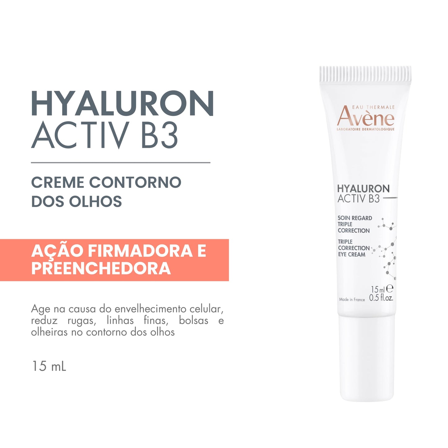 AVENE Hyaluron Activ B3, Contorno de Ojos, Triple Corrección, Descongestiona y Mejora Luminosidad, 15ml