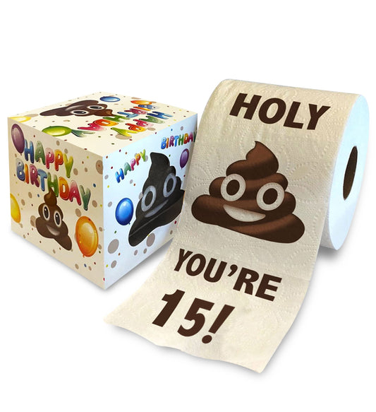 Papel Higiénico Impreso TP Holy Poop You're 15 Divertido para Adolescente