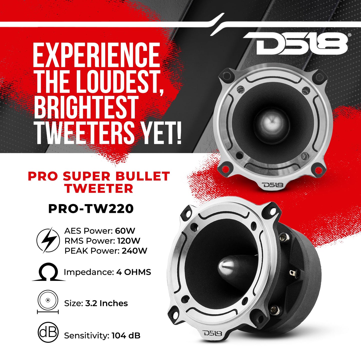 DS18 PRO-TW220 - Tweeter de aluminio superbala de 1" 350W máx. 225W RMS con crossover incorporado (2 altavoces incluidos) (renovado)